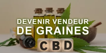 Devenir vendeur de graines de CBD